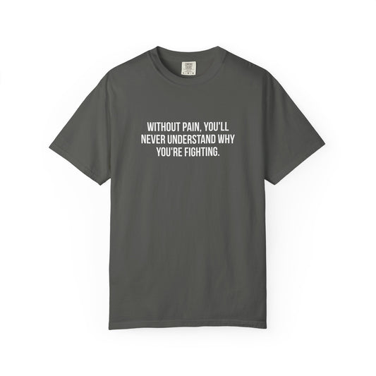 Without Pain Tee | Thread & Thorn