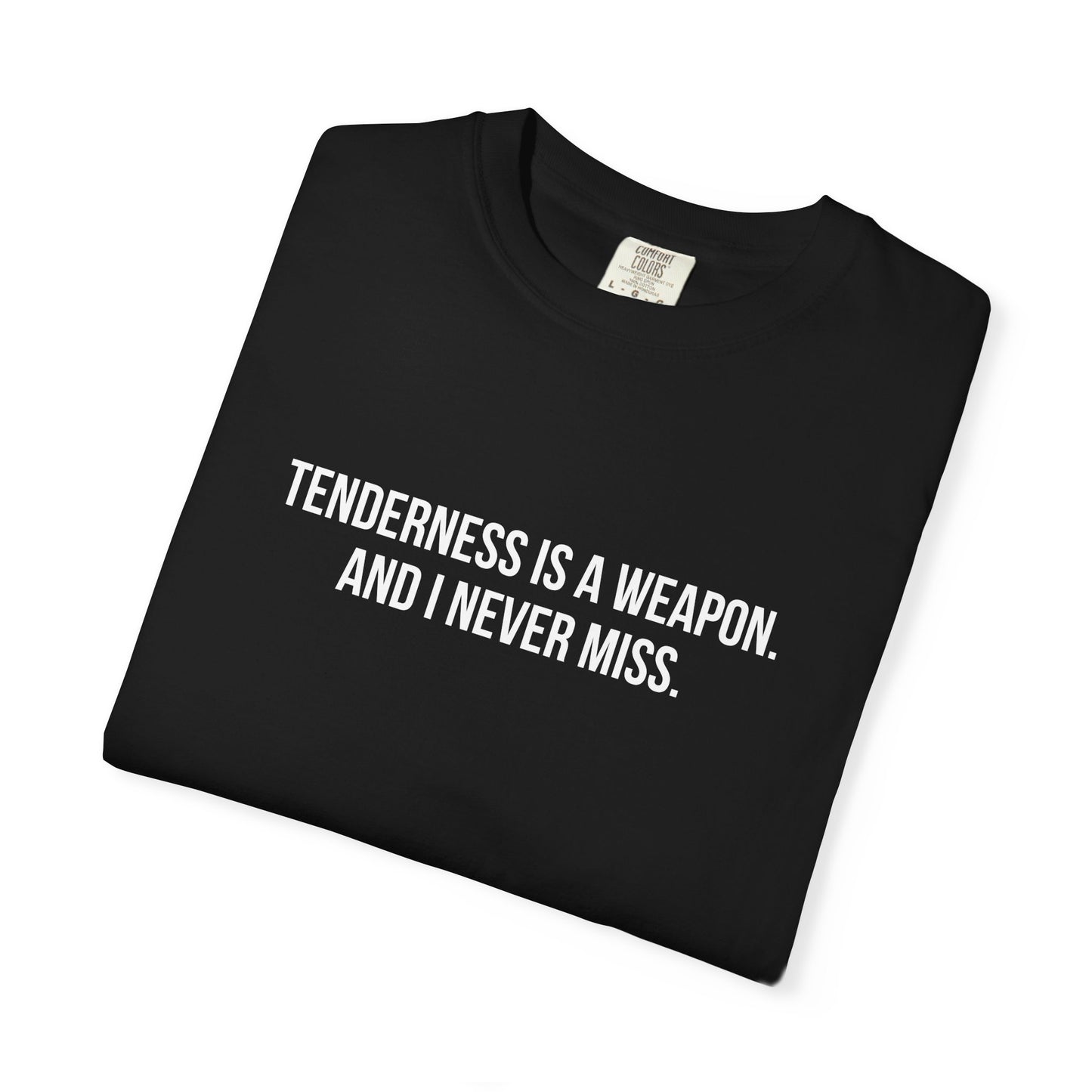 Tenderness Is a Weapon Tee | Thread & Thorn